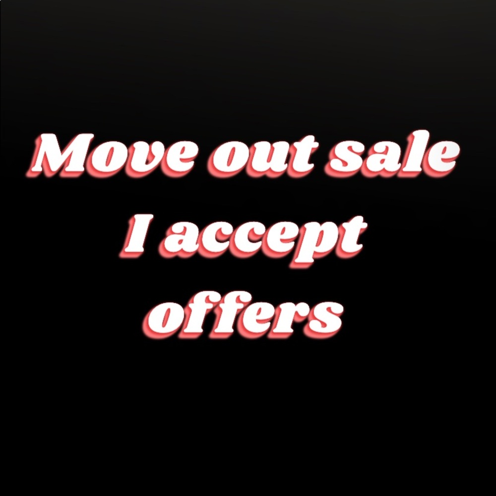 Move out sale!!! I accept all offers!!